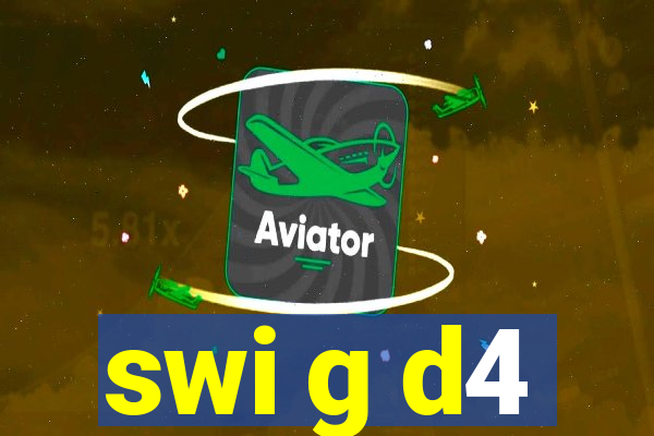 swi g d4